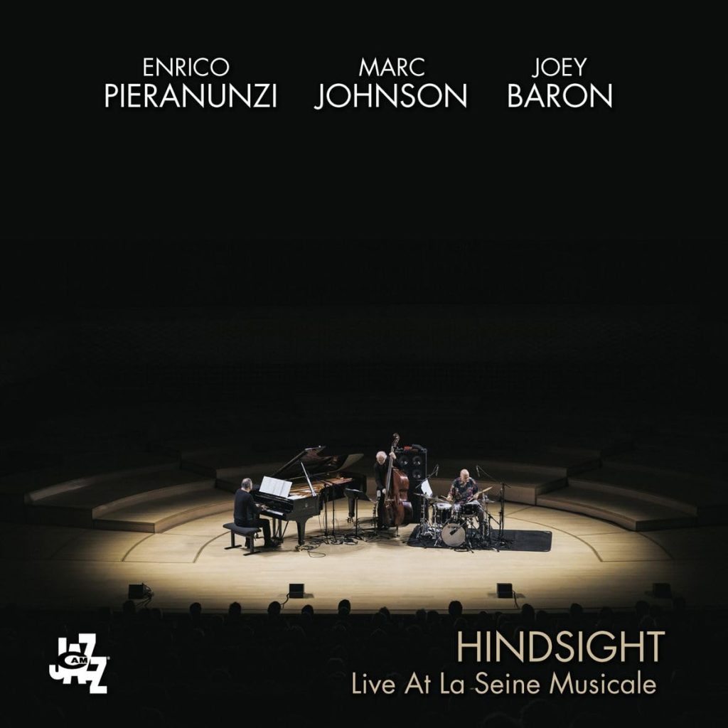 Enrico Pieranunzi, Marc Johnson & Joey Baron „Hindsight: 